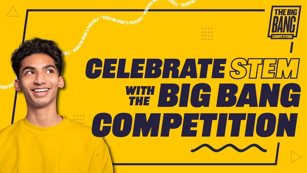Banner logo: Celebrate STEM with the Big Bang Competition
